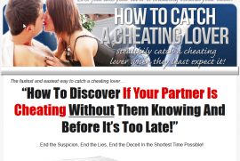 Catch A Cheating Lover. The Guide.